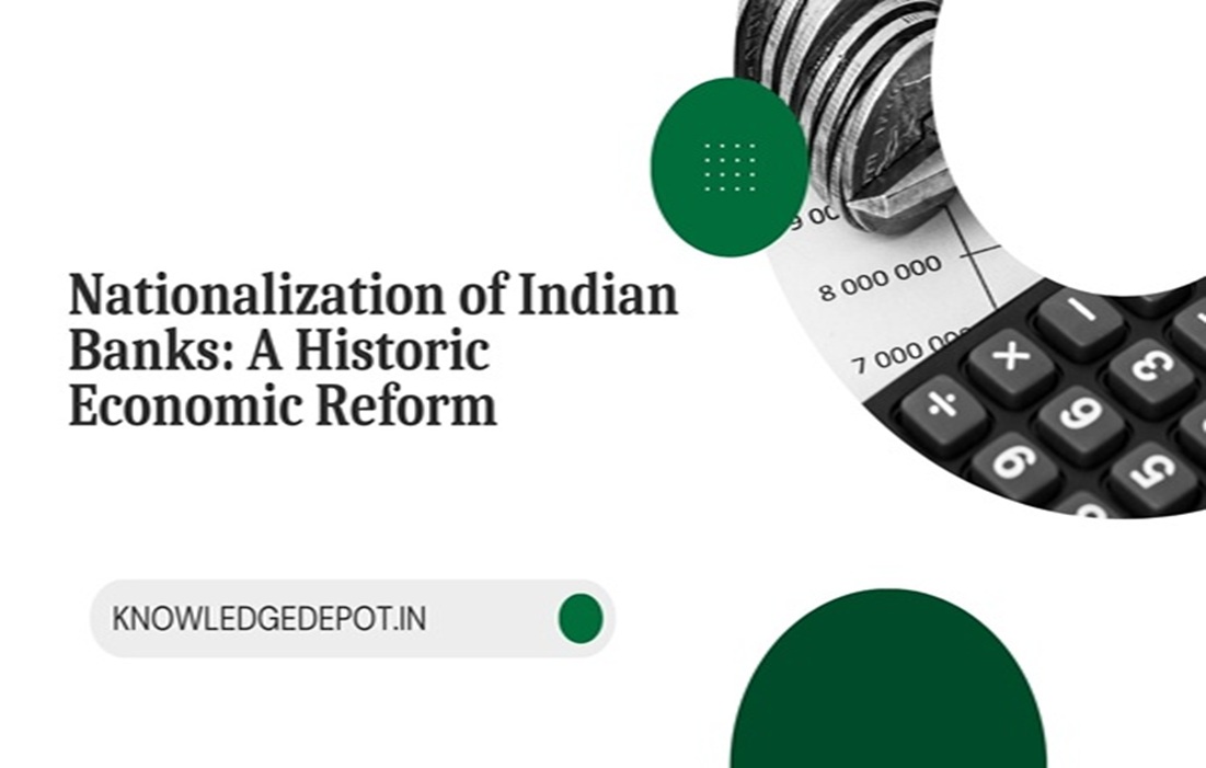 Nationalization of Indian Banks: A Historic Economic Reform